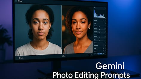 Google Gemini AI Photo Editing Prompts – 500+ Ready Edits 18 Google Gemini AI photo editing prompts